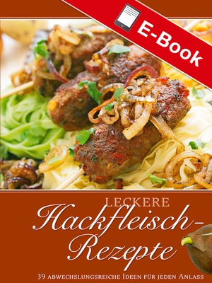 cover image of Leckere Hackfleisch-Rezepte